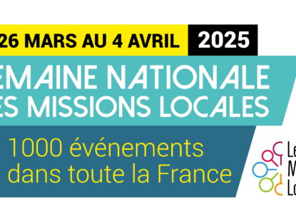 [A vos agendas] La Semaine nationale des Missions Locales 2025 se déroulera du 26 mars au 4 avril partout en France